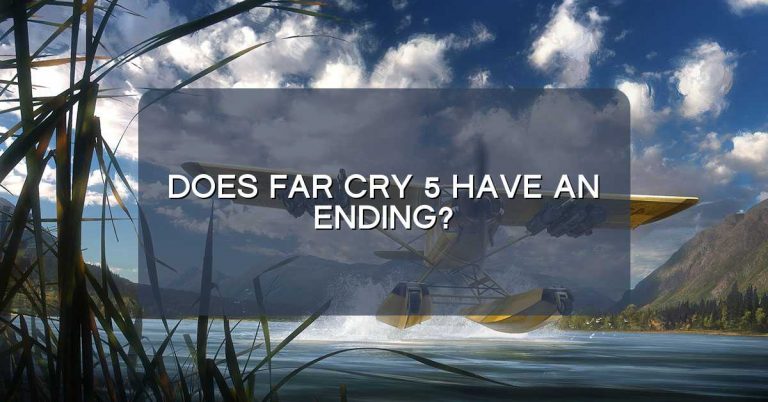 Does Far Cry 5 have an ending?