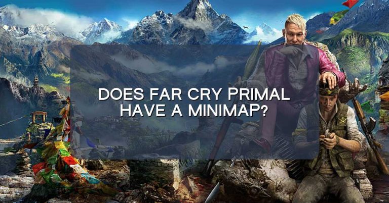 Does Far Cry Primal have a minimap?