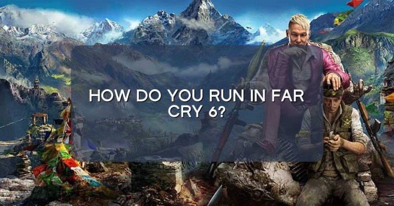 How do you run in Far Cry 6?