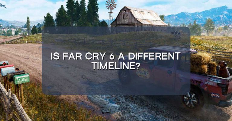 Is Far Cry 6 a different timeline?