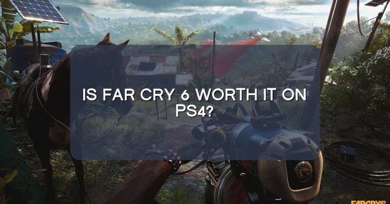 Is Far Cry 6 worth it on PS4?